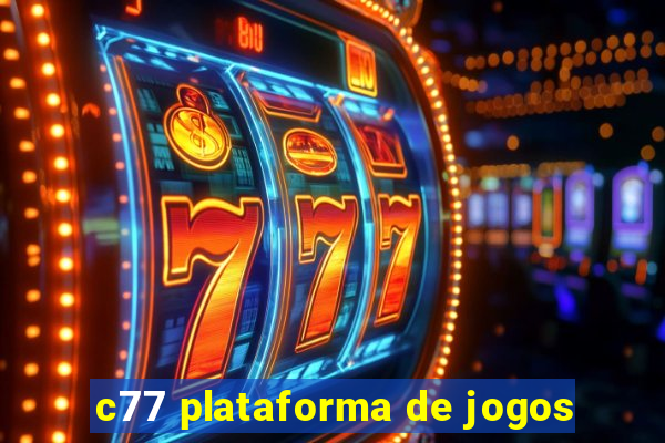 c77 plataforma de jogos